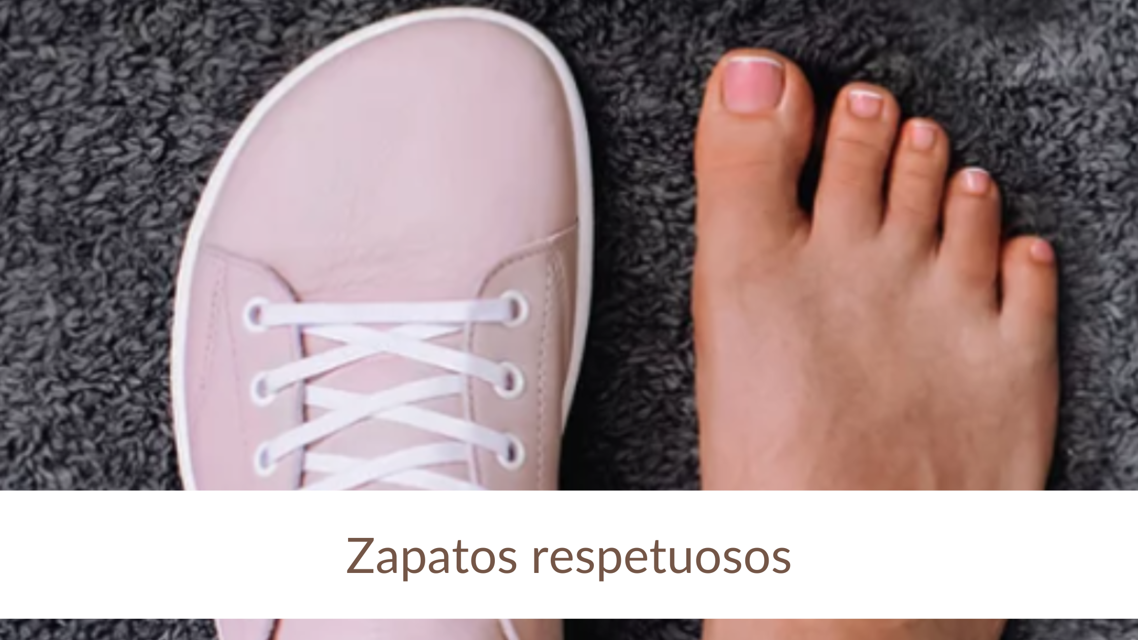 Zapatos respetuosos